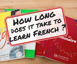 How long does it take to learn French?” - French Your Way